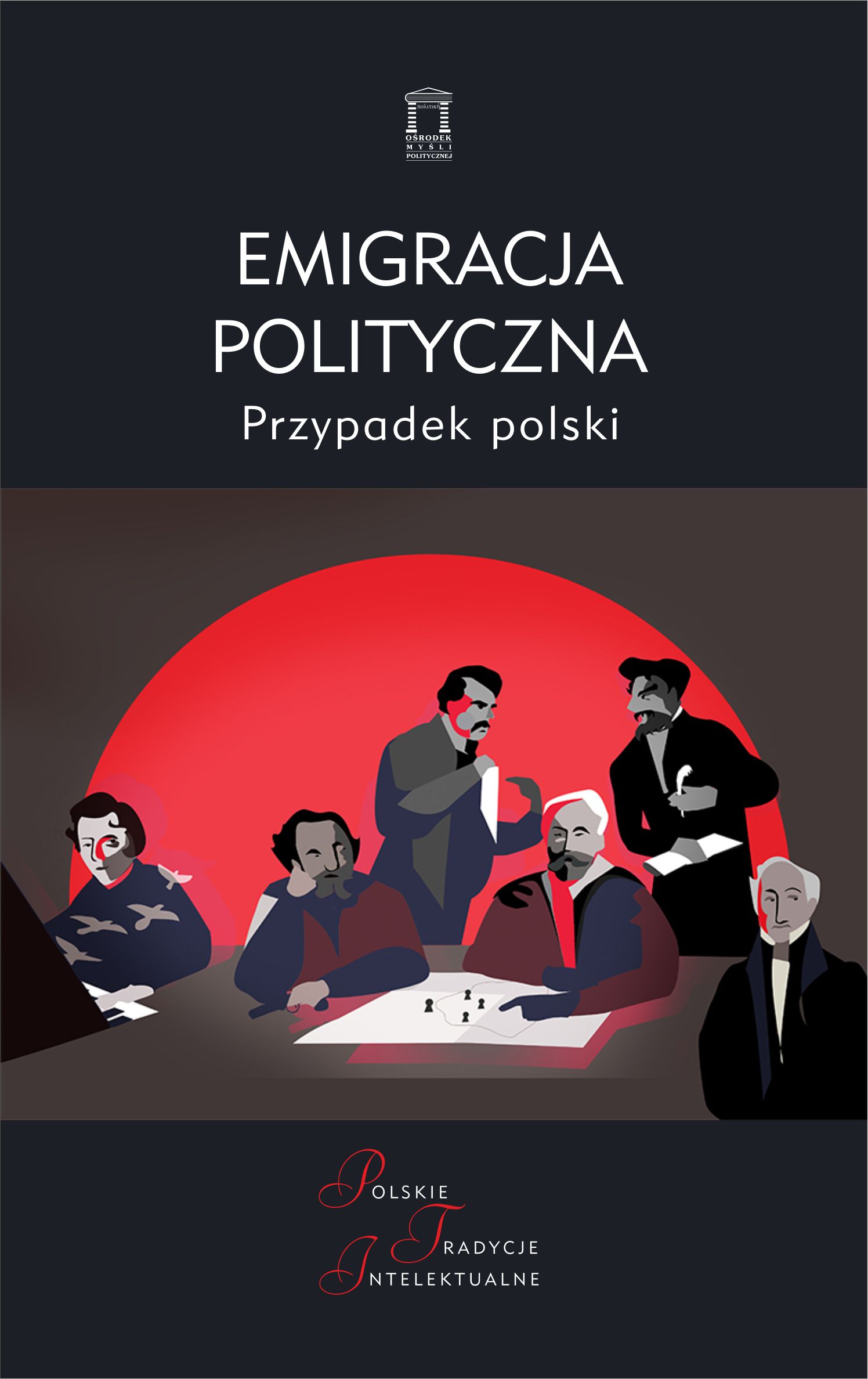 Emigracja polityczna. Przypadek polski